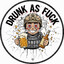 DRUNK AS FUCK