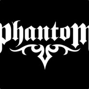 Phantom. - steam id 76561198812633221