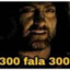 Fala 300 !!!