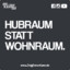 Hubraum statt Wohnraum!