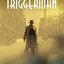 Triggerman