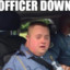 Officer Down