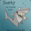 * | Sharky | * &quot;...&quot;