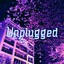 Unplugged