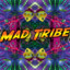 MAD TRIBE