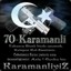 70-Karamanliyiz