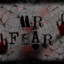 Mr.Fear