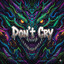 Don't Cry