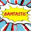 Bamtastic