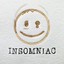 INSOMNIAC