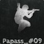 Papass_#09