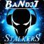 StalkerS[tm]|BaNdiT