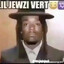 LIL JEW VERT
