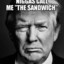 &quot;The Sandwich&quot;