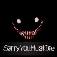 †S0rryYouMustDie†