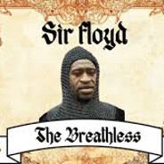 Sir Floyd The Breathless