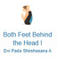 Both Feet Behind the Head I