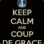 Coup~Degrace