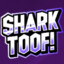 SHARKTOOF!