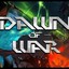 DAWN OF WAR