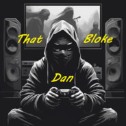 That Bloke Dan