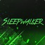 SLEEPWALKER