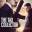 嘛 | The Tax Collector