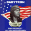 BabyTron For President