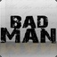 BadMan