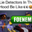 lie detector in the hood