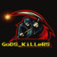 &quot;GodS_kiLLeRs&quot;