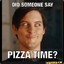 pizza time