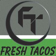 FRESH TACOS