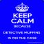 Detective Muffins