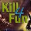 kill4fun
