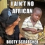 African Booty Scratcher