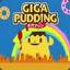 Giga Pudding