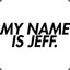 My name is Jeff