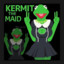 KermitTheMaid