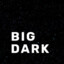 Ｂｉｇ Ｄａｒｋ