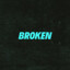 Broken