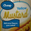 Cheap Yellow Mustard[BDH]