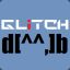 GLiTCH d[^^,]b