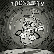 Trenxiety
