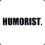 *humorist.