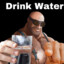 Drink Water Right Now