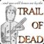 Trail of Dead