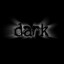 Dark