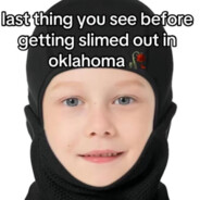 Slimed out in Oklahoma