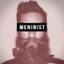 Meninist